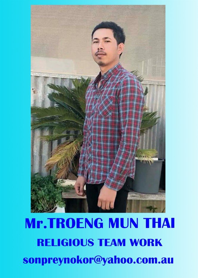 Mr.Mun Thai TROENG ,RELIGIOUS TEAM WORK
