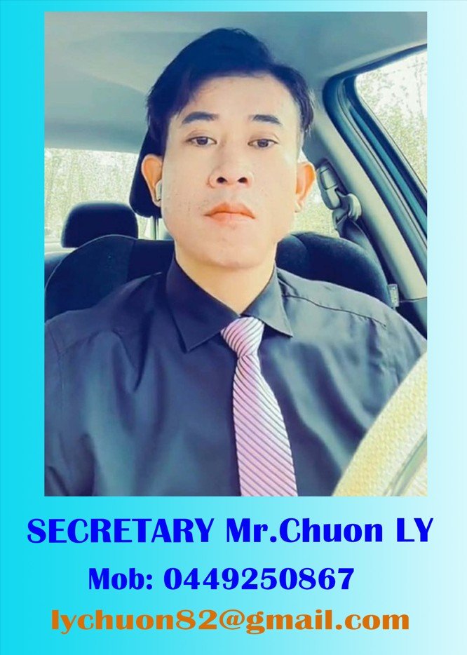 SECRETARY : Mr. Chuon LY ,Mob: 0449250867